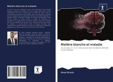Capa do livro de Matière blanche et maladie 