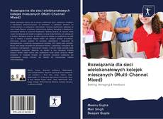 Bookcover of Rozwiązania dla sieci wielokanałowych kolejek mieszanych (Multi-Channel Mixed)