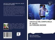 Capa do livro de USO DI ICT NEL CAMPO DELLA M- SALUTE DA PERSONE ANZIANE 