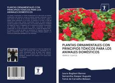 PLANTAS ORNAMENTALES CON PRINCIPIOS TÓXICOS PARA LOS ANIMALES DOMÉSTICOS的封面
