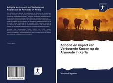 Adoptie en impact van Verbeterde Koeien op de Armoede in Kenia kitap kapağı