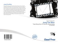 Bookcover of Jung Tae Woo