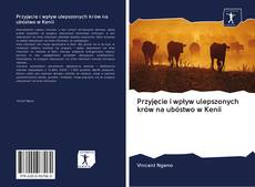 Przyjęcie i wpływ ulepszonych krów na ubóstwo w Kenii kitap kapağı