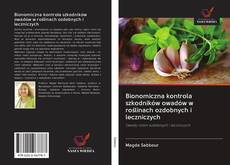 Buchcover von Bionomiczna kontrola szkodników owadów w roślinach ozdobnych i leczniczych