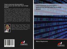 Bookcover of Classi automata direzionabili e applicazione dei GA nella Teoria degli Automi