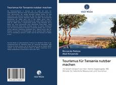Portada del libro de Tourismus für Tansania nutzbar machen