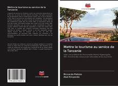Buchcover von Mettre le tourisme au service de la Tanzanie