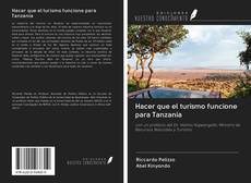 Buchcover von Hacer que el turismo funcione para Tanzania
