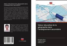 Обложка Valeur éducative de la géographie dans l'enseignement secondaire
