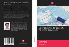 Valor Educativo da Geografia no Ensino Secundário kitap kapağı
