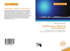 Bookcover of Ophthalmic Medical Practitioner