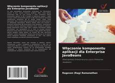 Bookcover of Włączenie komponentu aplikacji dla Enterprise JavaBeans