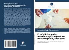 Ermöglichung der Anwendungskomposition für Enterprise JavaBeans kitap kapağı