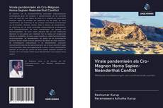 Virale pandemieën als Cro-Magnon Homo Sapien-Neanderthal Conflict的封面