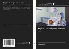 Registro de imágenes médicas kitap kapağı