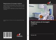 Registrazione di immagini mediche kitap kapağı