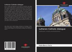 Lutheran-Catholic dialogue kitap kapağı