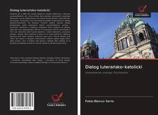 Dialog luterańsko-katolicki kitap kapağı