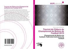 Tournoi de Clôture du Championnat de Bolivie de Football 2010 kitap kapağı