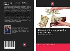 Buchcover von Comunicação corporativa dos bancos na RDC