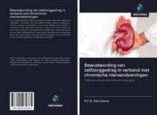 Bookcover of Bewustwording van zelfzorggedrag in verband met chronische nieraandoeningen