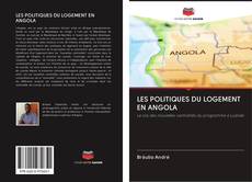 Buchcover von LES POLITIQUES DU LOGEMENT EN ANGOLA