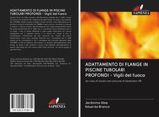 Buchcover von ADATTAMENTO DI FLANGE IN PISCINE TUBOLARI PROFONDI - Vigili del fuoco