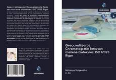 Portada del libro de Geaccrediteerde Chromatografie Tests van mariene biotoxines: ISO 17025 Rigor