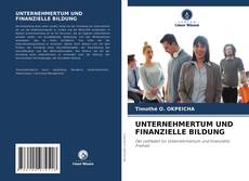 Bookcover of UNTERNEHMERTUM UND FINANZIELLE BILDUNG