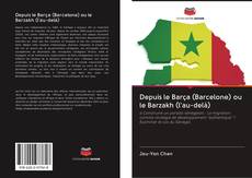 Capa do livro de Depuis le Barça (Barcelone) ou le Barzakh (l'au-delà) 