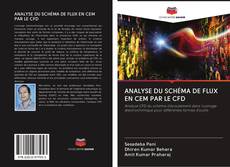 Bookcover of ANALYSE DU SCHÉMA DE FLUX EN CEM PAR LE CFD