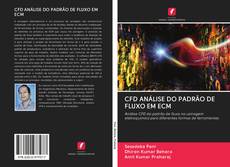 Capa do livro de CFD ANÁLISE DO PADRÃO DE FLUXO EM ECM 