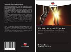 Buchcover von Vaincre l'arthrose du genou