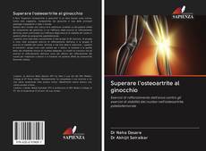 Buchcover von Superare l'osteoartrite al ginocchio