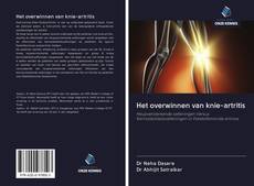 Bookcover of Het overwinnen van knie-artritis