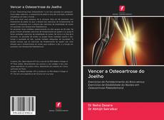 Capa do livro de Vencer a Osteoartrose do Joelho 