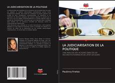 LA JUDICIARISATION DE LA POLITIQUE kitap kapağı