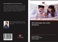 Microbiologie des caries dentaires kitap kapağı