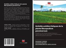 Activités antidiarrhéiques de la plante Discopodium penninervum kitap kapağı