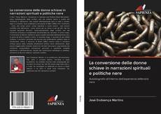 Buchcover von La conversione delle donne schiave in narrazioni spirituali e politiche nere