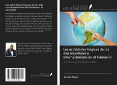 Buchcover von Las actividades trágicas de los días mundiales e internacionales en el Camerún