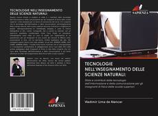 Bookcover of TECNOLOGIE NELL'INSEGNAMENTO DELLE SCIENZE NATURALI: