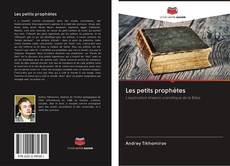 Bookcover of Les petits prophètes