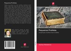Bookcover of Pequenos Profetas
