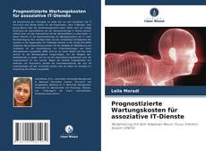 Bookcover of Prognostizierte Wartungskosten für assoziative IT-Dienste