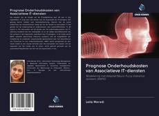 Bookcover of Prognose Onderhoudskosten van Associatieve IT-diensten