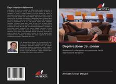 Bookcover of Deprivazione del sonno