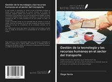 Bookcover of Gestión de la tecnología y los recursos humanos en el sector del transporte
