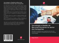 Buchcover von Tecnologia e Gestão de Recursos Humanos no sector dos transportes