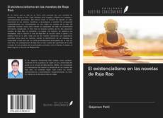 El existencialismo en las novelas de Raja Rao kitap kapağı